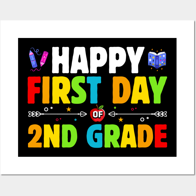 Happy First Day 2nd Grade Teacher Back to School 2nd Grade Wall Art by ProArts